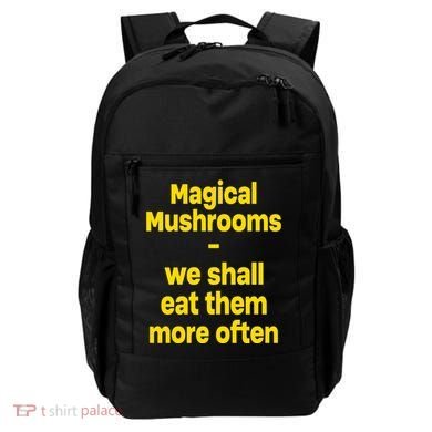 By Cole Bennett Magic Mushroom We Shall Eat Them More Often Backpack