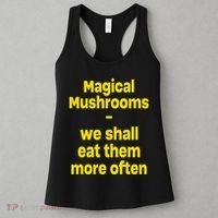 By Cole Bennett Magic Mushroom We Shall Eat Them More Often Women's Tank Top thumb 3