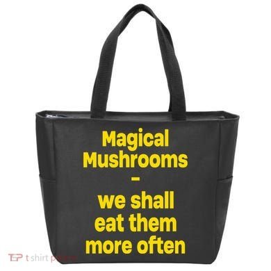 By Cole Bennett Magic Mushroom We Shall Eat Them More Often Tote Bag