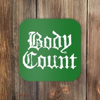 BODY COUNT Coaster