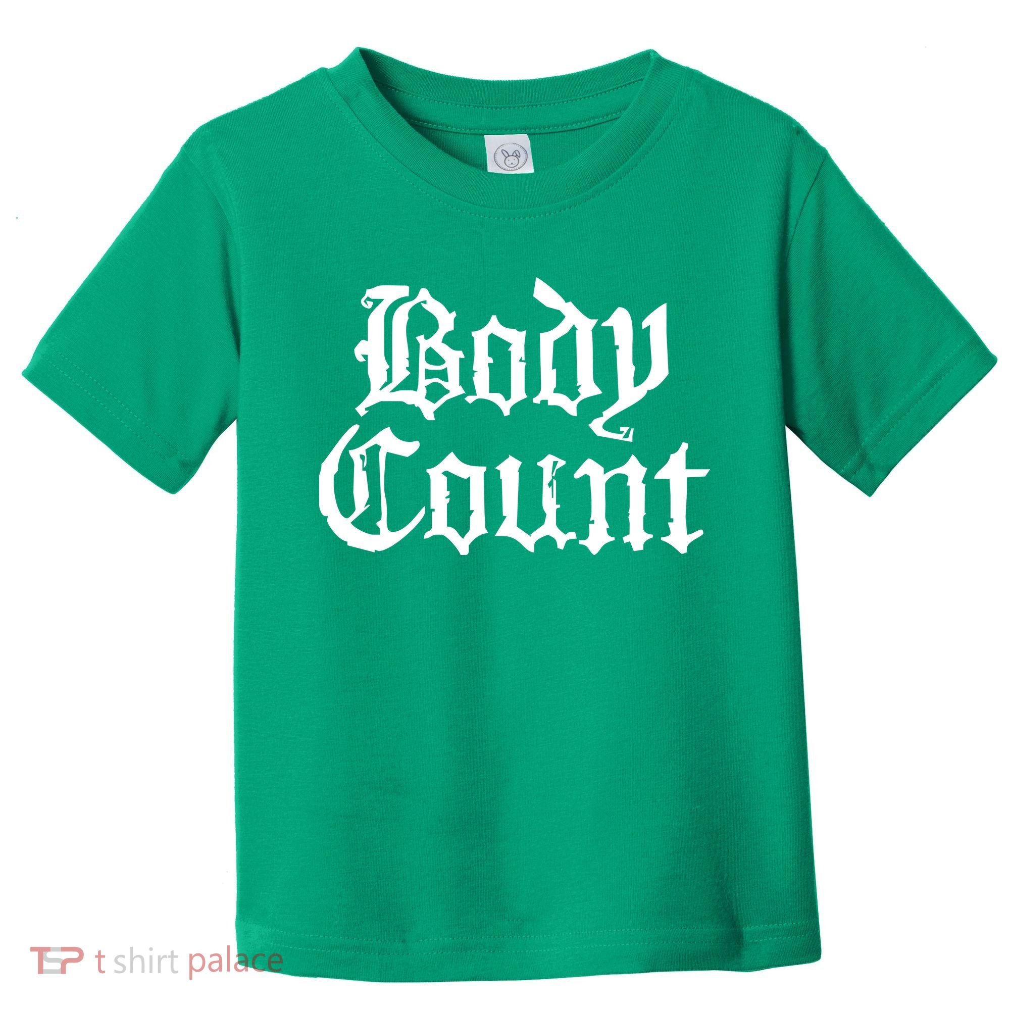 BODY COUNT Toddler T-Shirt