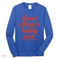 Best Concert Buddy Ever Sharing The World Of Music Once Great Gift Long Sleeve Shirt thumb 0