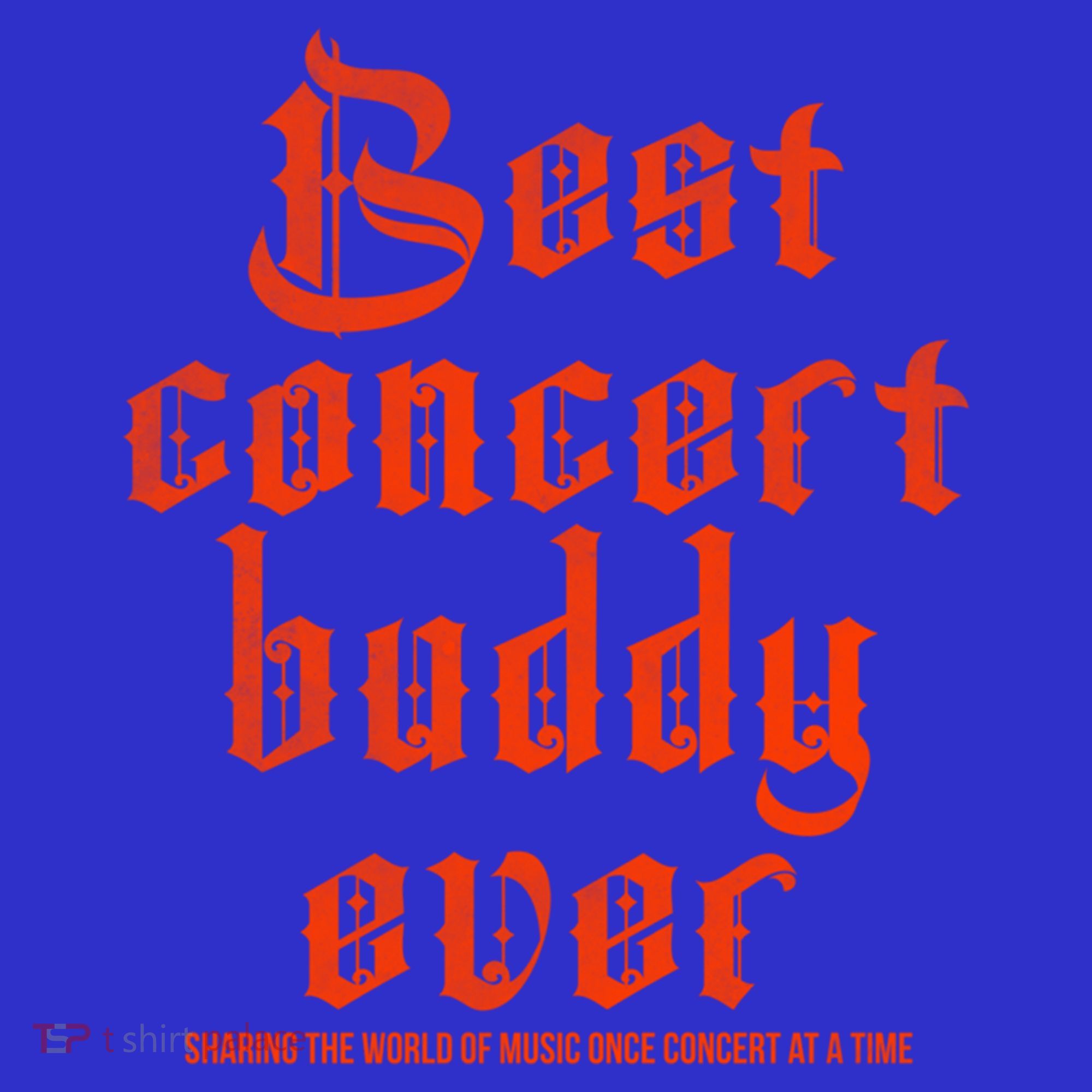 Best Concert Buddy Ever Sharing The World Of Music Once Great Gift Baby Bodysuit