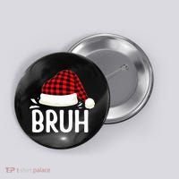Bruh Christmas Button thumb 0