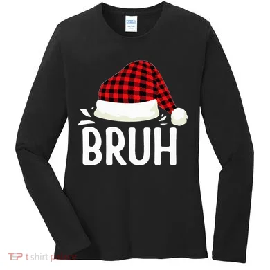 Bruh Christmas Women's Long Sleeve Shirt