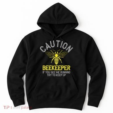 Beekeeper Caution Beekeeping Funny Bee Lover Gift Hoodie