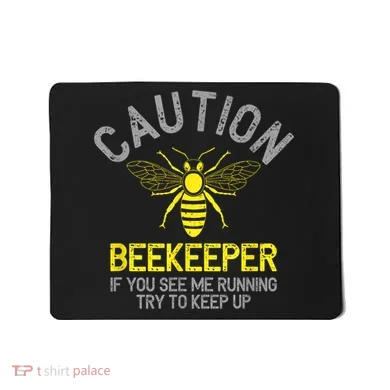 Beekeeper Caution Beekeeping Funny Bee Lover Gift Mousepad