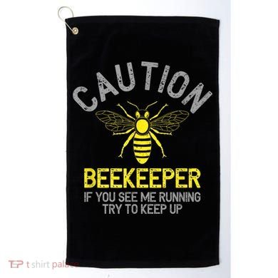 Beekeeper Caution Beekeeping Funny Bee Lover Gift Golf Towel