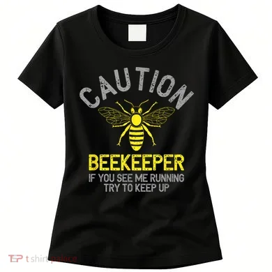 Beekeeper Caution Beekeeping Funny Bee Lover Gift Women's T-Shirt