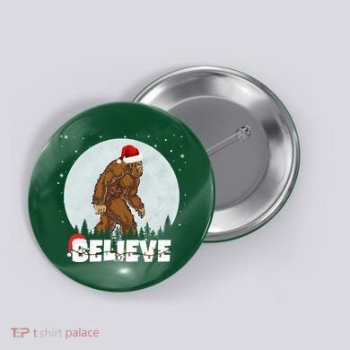 Believe Christmas Bigfoot Holiday Button