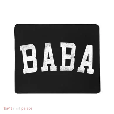 Baba Classic Bold Font FatherS Day Baba Mousepad