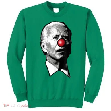 Biden Clown Sweatshirt