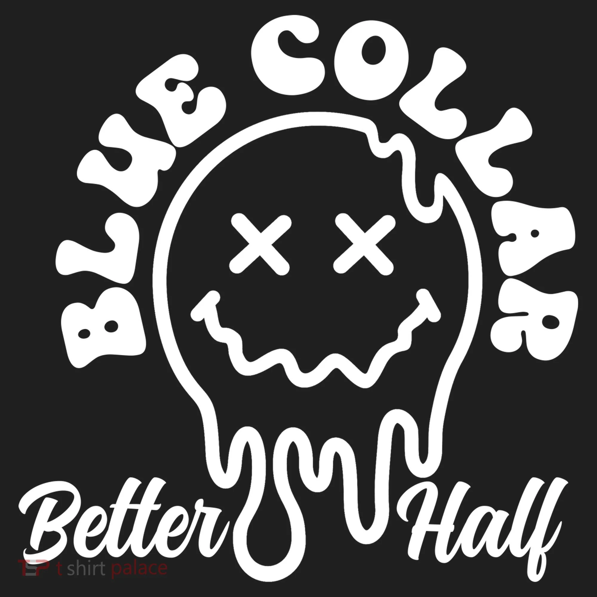 Blue Collar Better Half Funny Women's Sweatshirt