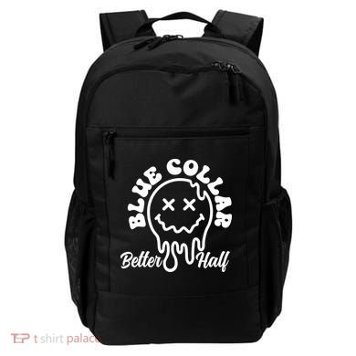 Blue Collar Better Half Funny Backpack