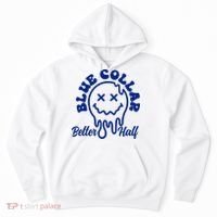 Blue Collar Better Half Funny Hoodie thumb 0