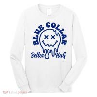 Blue Collar Better Half Funny Long Sleeve Shirt thumb 0