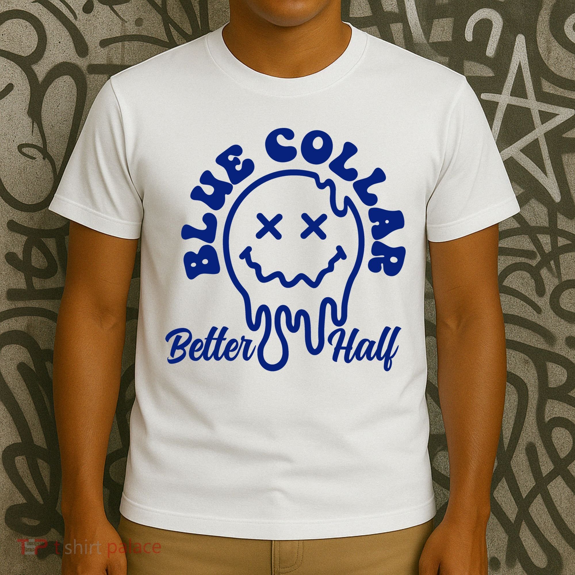 Blue Collar Better Half Funny T-Shirt