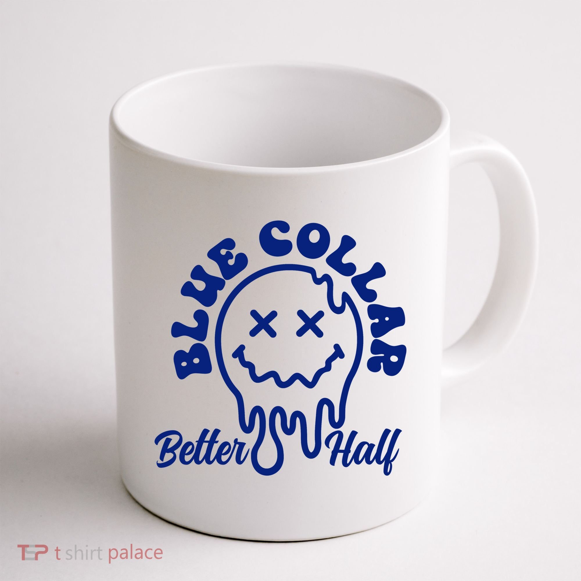 Blue Collar Better Half Funny Coffee Mug