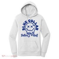 Blue Collar Better Half Funny Women's Hoodie thumb 0