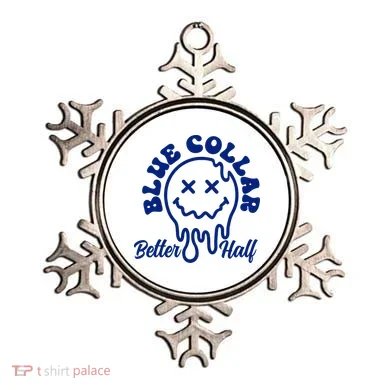 Blue Collar Better Half Funny Ornament