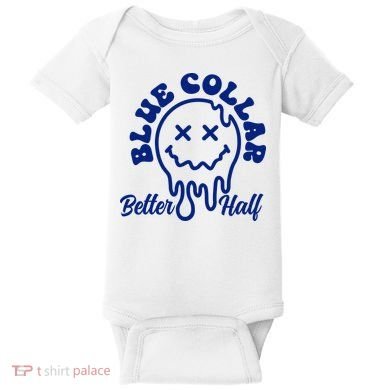 Blue Collar Better Half Funny Baby Bodysuit