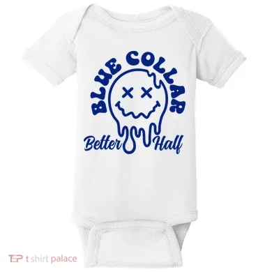 Blue Collar Better Half Funny Baby Bodysuit