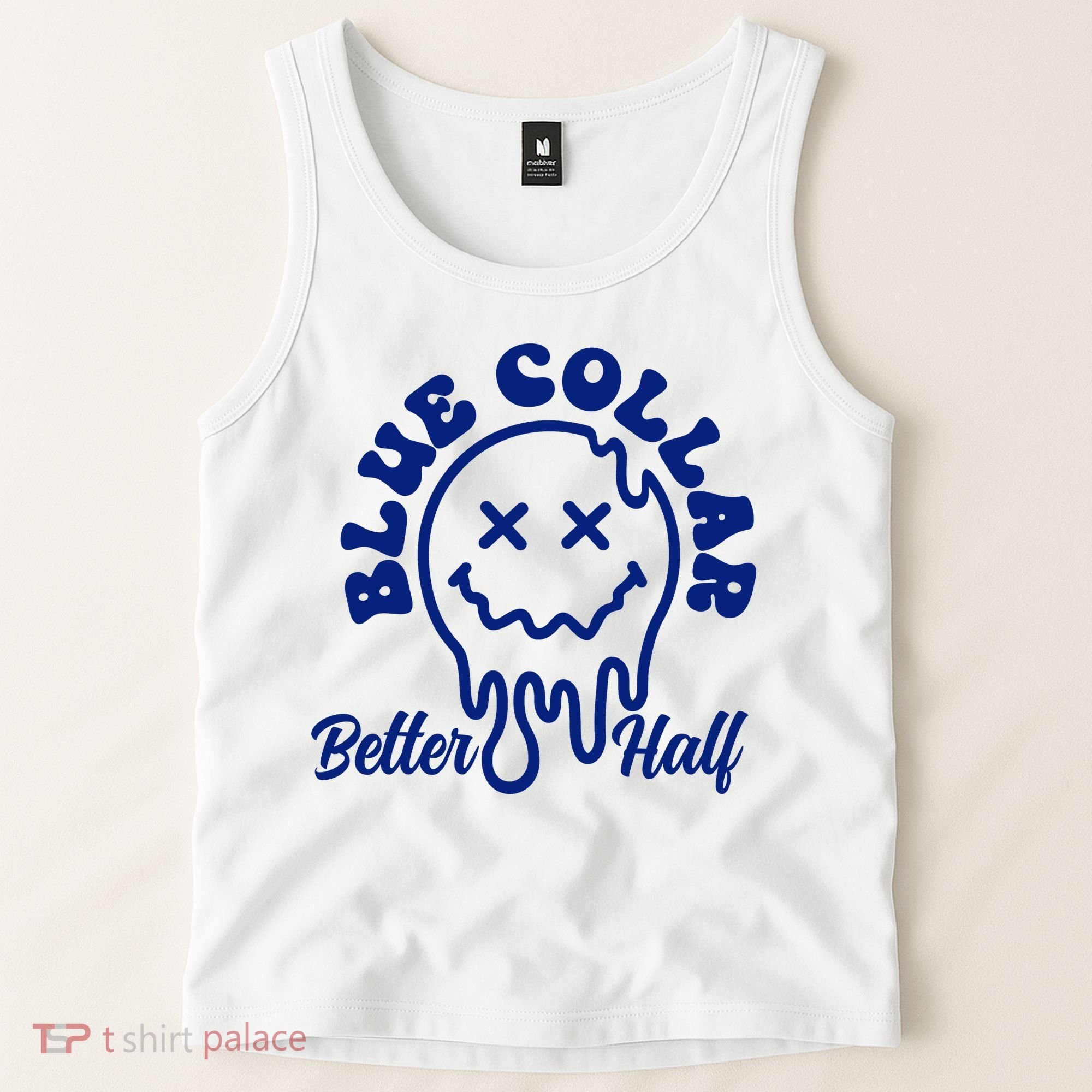 Blue Collar Better Half Funny Tank Top
