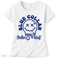 Blue Collar Better Half Funny Women's T-Shirt thumb 0