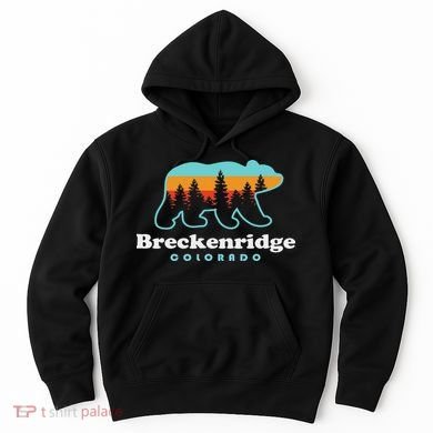 Breckenridge Colorado Bear Mountains Trees Hoodie