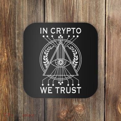 Bitcoins Cryptocurrency Bitcoin In Crypto We Trust Coaster