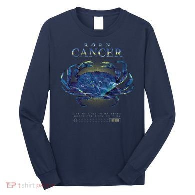 Born Cancer Long Sleeve Shirt