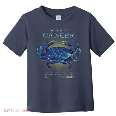 Born Cancer Toddler T-Shirt