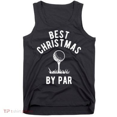 Best Christmas By Par Golf Tank Top