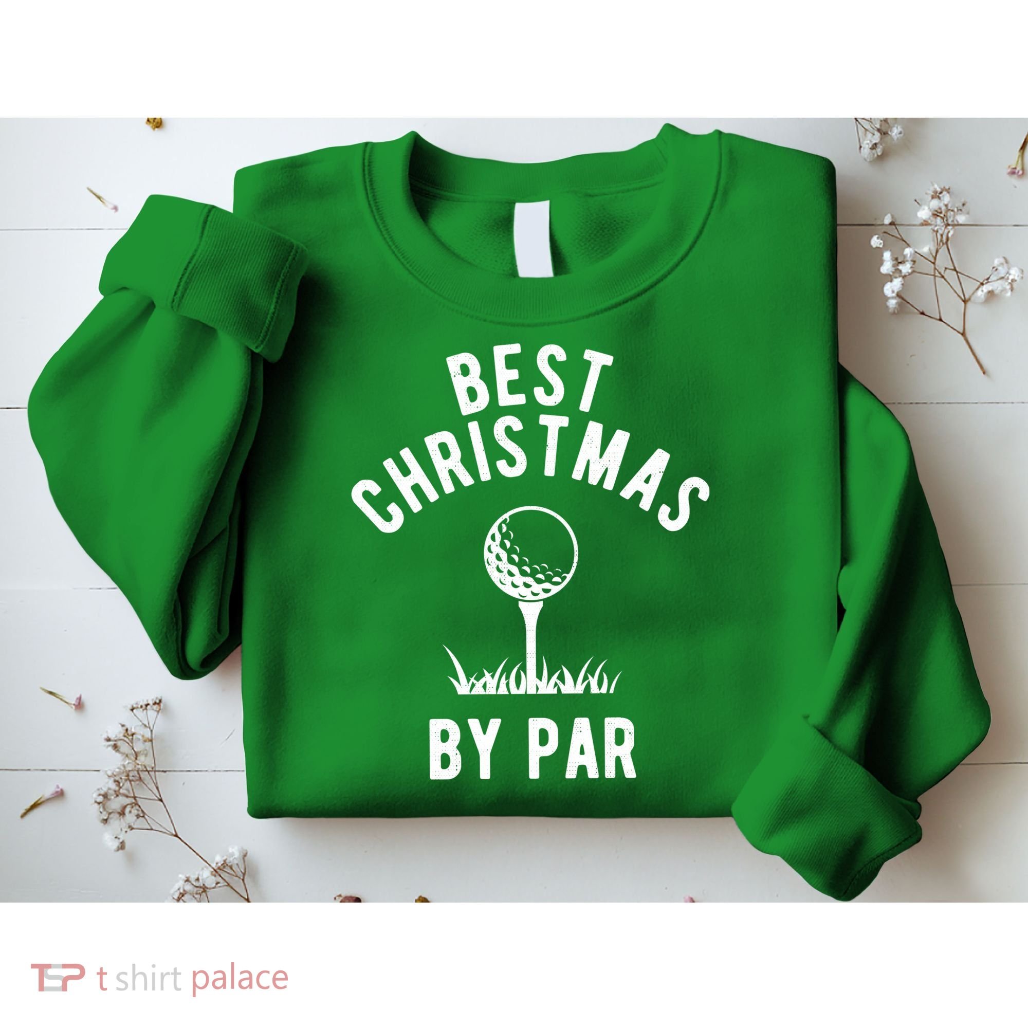 Best Christmas By Par Golf Sweatshirt