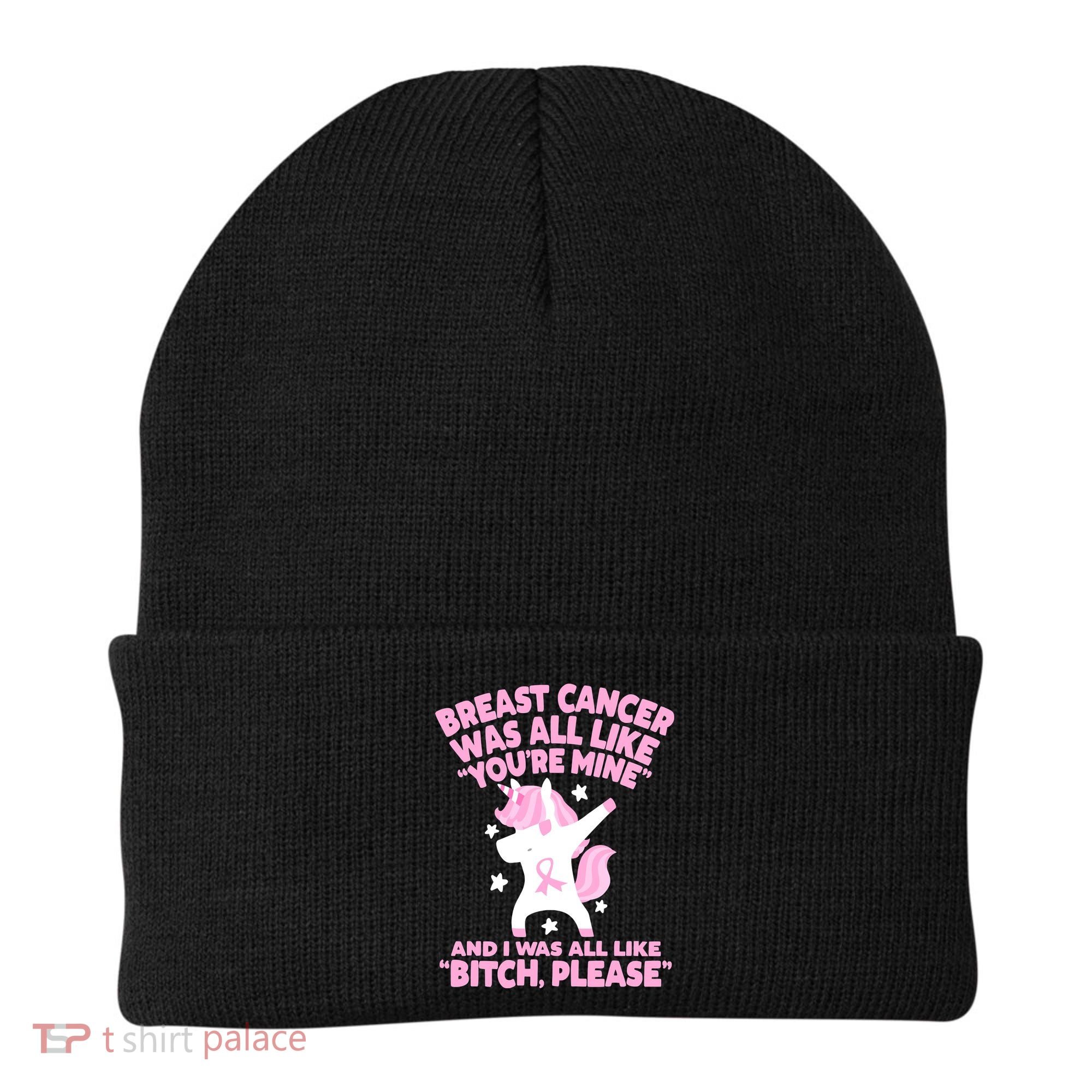 Breast Cancer Bitch Please Quote Funny Unicorn Beanie
