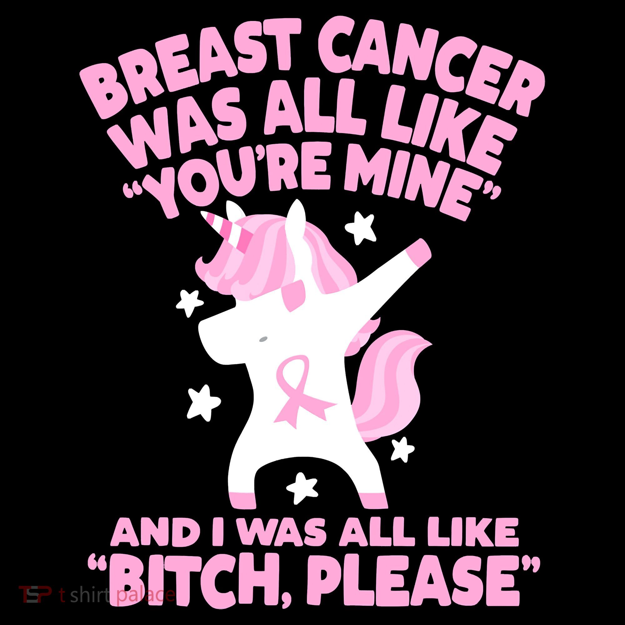 Breast Cancer Bitch Please Quote Funny Unicorn Women's Hoodie