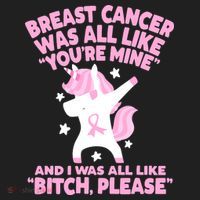 Breast Cancer Bitch Please Quote Funny Unicorn Tumbler thumb 3