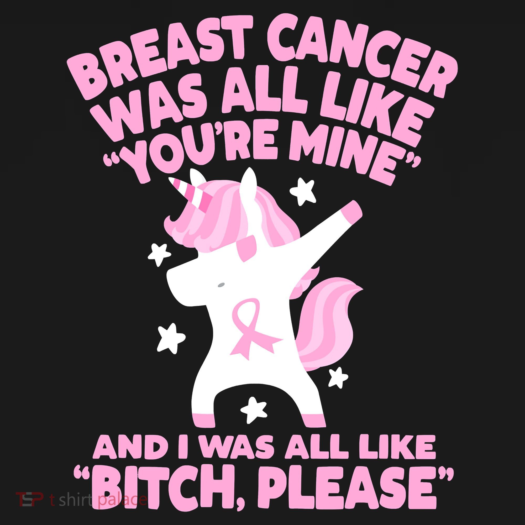 Breast Cancer Bitch Please Quote Funny Unicorn Women's Tank Top