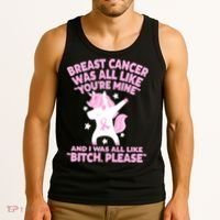 Breast Cancer Bitch Please Quote Funny Unicorn Tank Top thumb 3