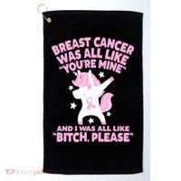 Breast Cancer Bitch Please Quote Funny Unicorn Golf Towel thumb 0