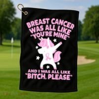Breast Cancer Bitch Please Quote Funny Unicorn Golf Towel thumb 1