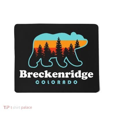 Breckenridge Colorado Bear Mountains Trees Mousepad