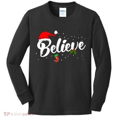 Believe Christmas Kids Long Sleeve Shirt