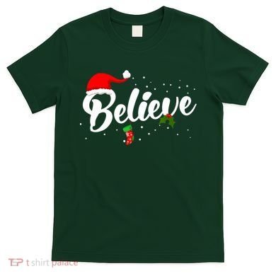Believe Christmas T-Shirt