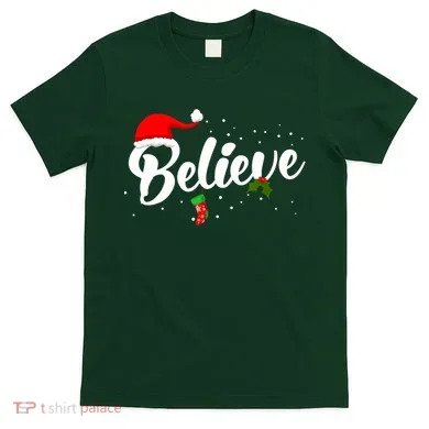 Believe Christmas T-Shirt