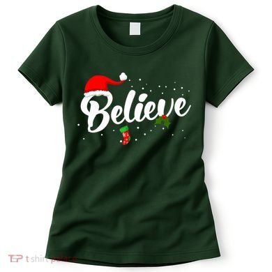 Believe Christmas Women's T-Shirt