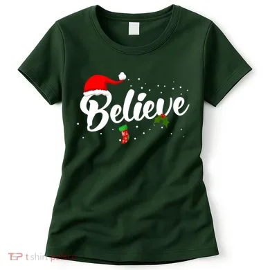 Believe Christmas Women's T-Shirt