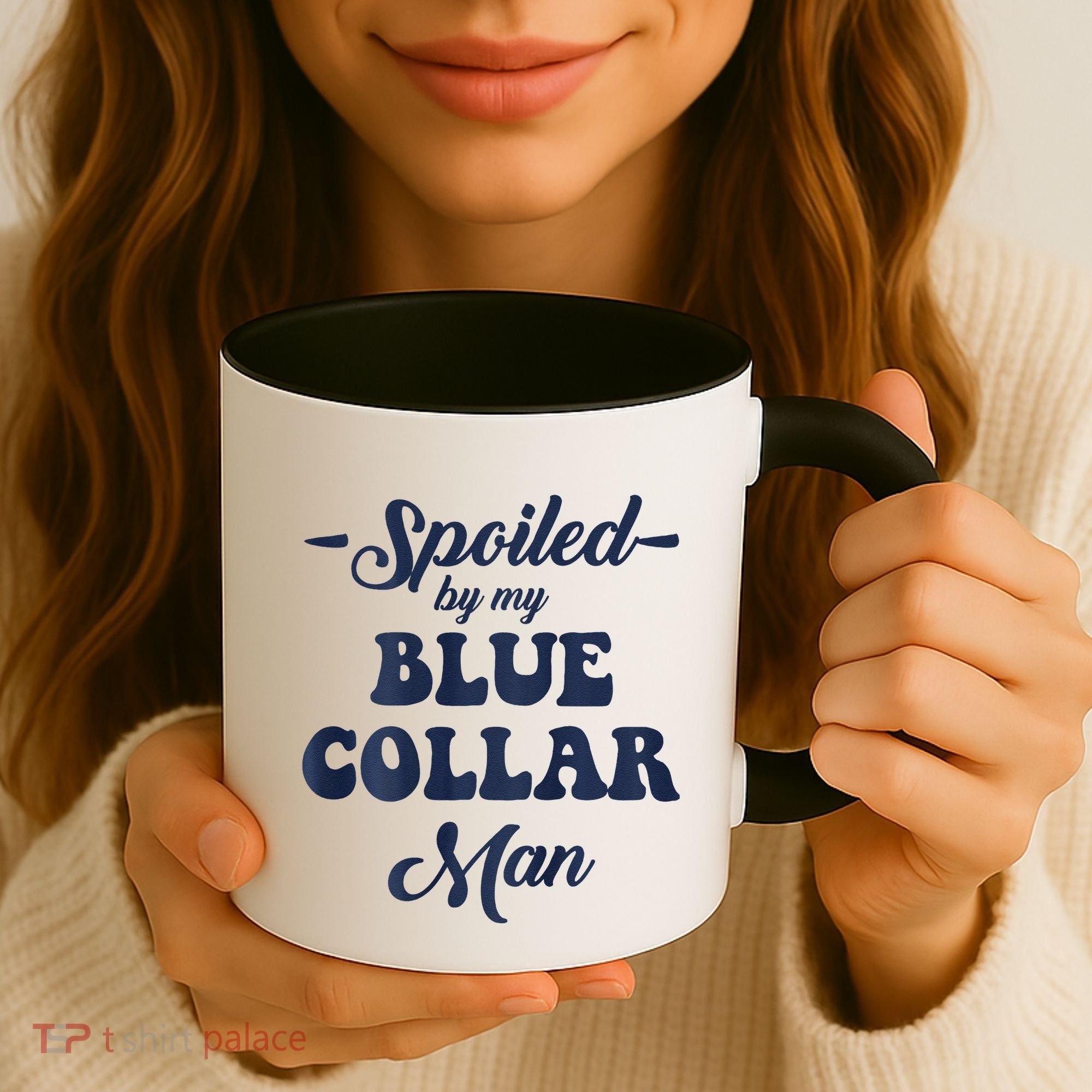 Blue Collar Better Half Spoiled By My Blue Collar Man Coffee Mug