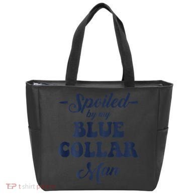 Blue Collar Better Half Spoiled By My Blue Collar Man Tote Bag