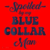 Blue Collar Better Half Spoiled By My Blue Collar Man Santa Hat thumb 1